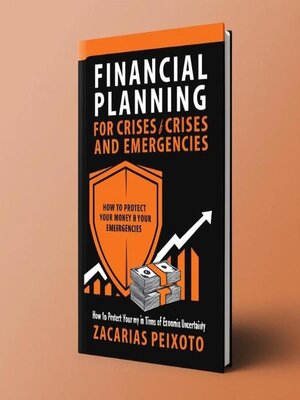 cover image of Financial Planning for Crises and Emergencies